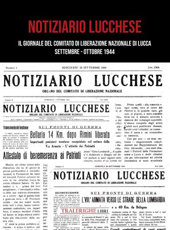 Notiziario lucchese. Il giornale del Comitato di Liberazione Nazionale di Lucca. Settembre-Ottobre 1944  - Libro Tra le righe libri 2024 | Libraccio.it