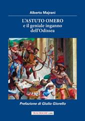 L'astuto Omero e il geniale inganno dell'Odissea