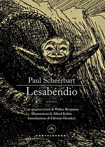 Lesabéndio - Paul Scheerbart - Libro Castelvecchi 2020, Narrativa | Libraccio.it
