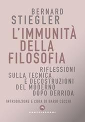 L'immunità della filosofia. Riflessioni sulla tecnica e decostruzioni del moderno dopo Derrida