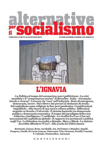 Alternative per il socialismo (2020). Vol. 58: L' ignavia  - Libro Castelvecchi 2020 | Libraccio.it