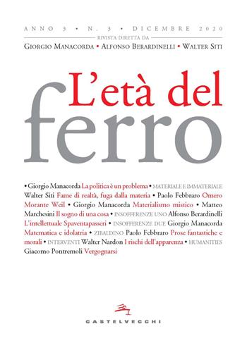 L'età del ferro (2020). Vol. 3  - Libro Castelvecchi 2021 | Libraccio.it
