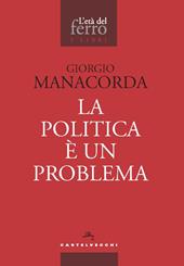 La politica è un problema