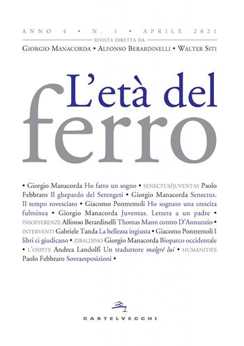 L'età del ferro (2021). Vol. 1  - Libro Castelvecchi 2021 | Libraccio.it