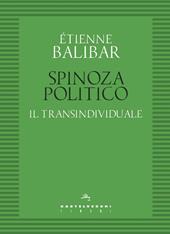 Spinoza politico. Il transindividuale