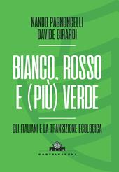 Bianco, rosso e (più) verde. Gli italiani e la transizione ecologica