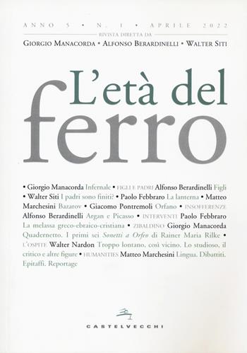 L'età del ferro (2022). Vol. 1  - Libro Castelvecchi 2022 | Libraccio.it