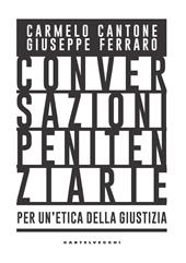 Conversazioni penitenziarie. Per un’etica della giustizia