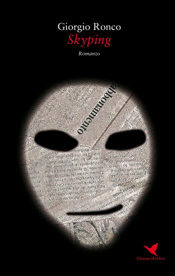 Skyping - Giorgio Ronco - Libro Giovane Holden Edizioni 2017, Mysterious Park | Libraccio.it