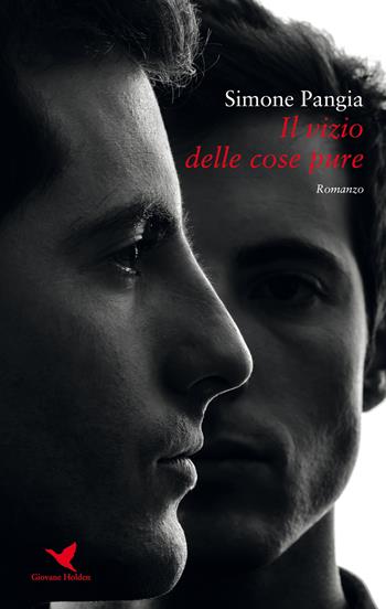 Il vizio delle cose pure - Simone Pangia - Libro Giovane Holden Edizioni 2020, Battitore libero | Libraccio.it
