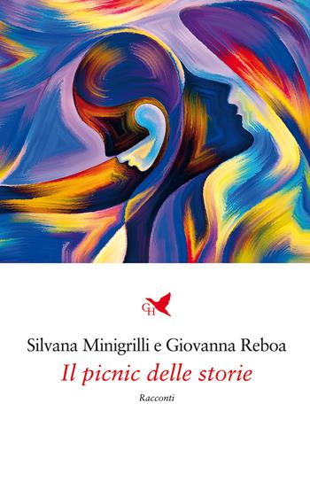 Il picnic delle storie - Silvana Minigrilli, Giovanna Reboa - Libro Giovane Holden Edizioni 2021, Battitore libero | Libraccio.it