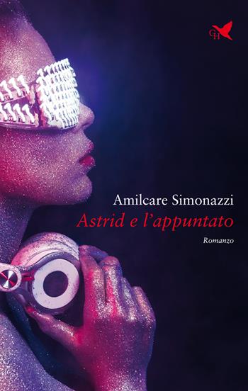 Astrid e l'appuntato - Amilcare Simonazzi - Libro Giovane Holden Edizioni 2021, Battitore libero | Libraccio.it