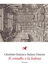 Il cristallo e la balena