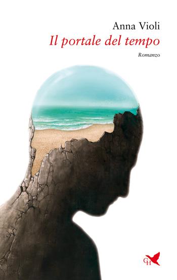 Il portale del tempo - Anna Violi - Libro Giovane Holden Edizioni 2021, Battitore libero | Libraccio.it