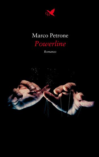 Powerline - Marco Petrone - Libro Giovane Holden Edizioni 2021, Mysterious Park | Libraccio.it