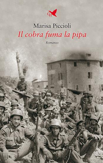 Il cobra fuma la pipa - Marisa Piccioli - Libro Giovane Holden Edizioni 2022, Battitore libero | Libraccio.it