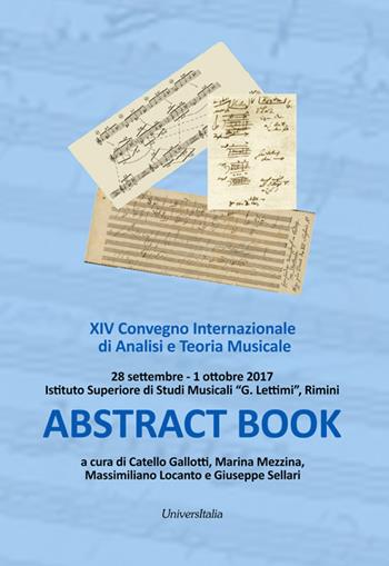 Abstract book. 24° Convegno internazionale di analisi e teoria musicale (Rimini, 28 settembre-1 ottobre 2017) - Giuseppe Sellari - Libro Universitalia 2017 | Libraccio.it