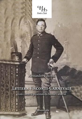 Lettera Visconti-Carnevali. Ediz. per la scuola - Alessandro Visconti - Libro Universitalia 2018, Horti Hesperidum. Fonti e testi | Libraccio.it