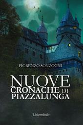 Nuove cronache di Piazzalunga