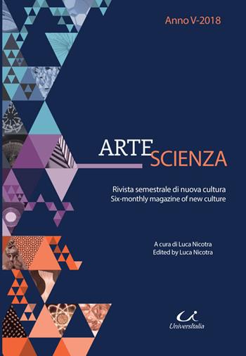 ArteScienza (2018). Vol. 5  - Libro Universitalia 2019, Scienza & cultura | Libraccio.it