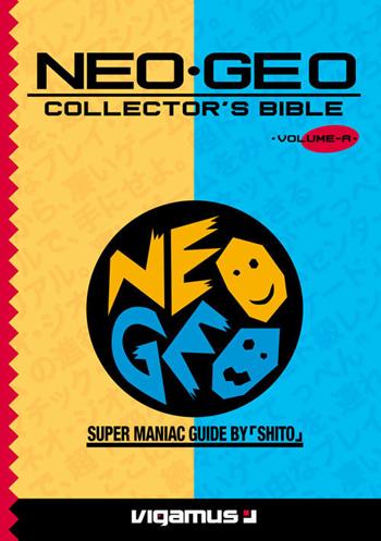 Neo-geo collector's bible - Gualtiero Cannarsi - Libro Universitalia 2020, Conscious Gaming. Manuale cultura videog. | Libraccio.it