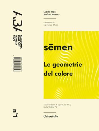Le geometrie del colore  - Libro Universitalia 2020 | Libraccio.it