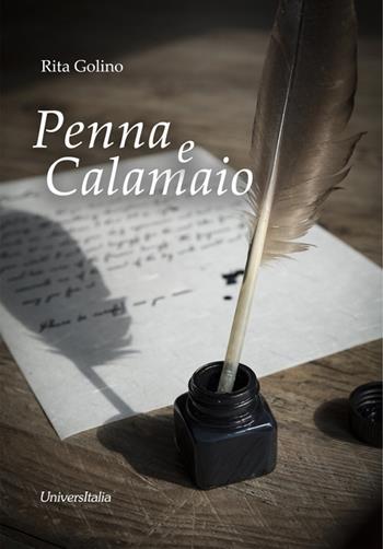 Penna e calamaio - Rita Golino - Libro Universitalia 2021 | Libraccio.it