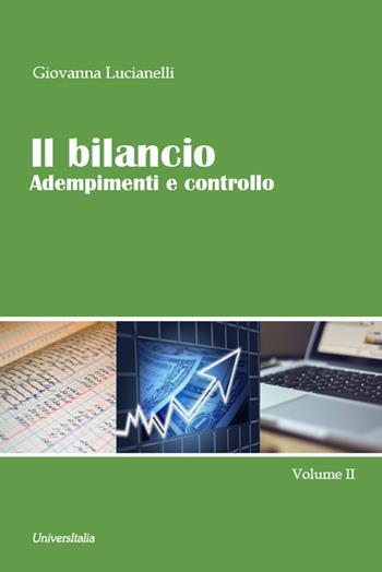 Il bilancio. Adempimenti e controllo - Giovanna Lucianelli - Libro Universitalia 2021 | Libraccio.it