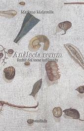 Anàlecta rerum. Scritti del terzo millennio. Ediz. per la scuola