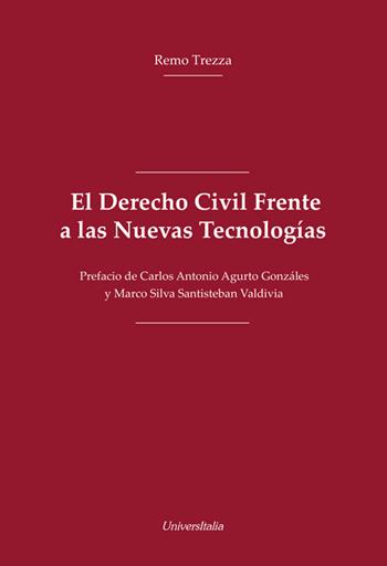 El derecho civil frente a las nuevas tecnologias - Remo Trezza - Libro Universitalia 2022 | Libraccio.it