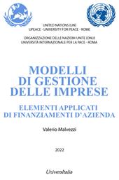 Modelli di gestione delle imprese. Elementi applicati di finanziamenti d'azienda