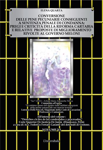 Il procedimento di conversione delle pene pecuniarie inevase. Vol. 6 - Elena Quarta - Libro Universitalia 2022 | Libraccio.it