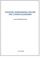 Vicende, dimensioni, figure del confucianesimo