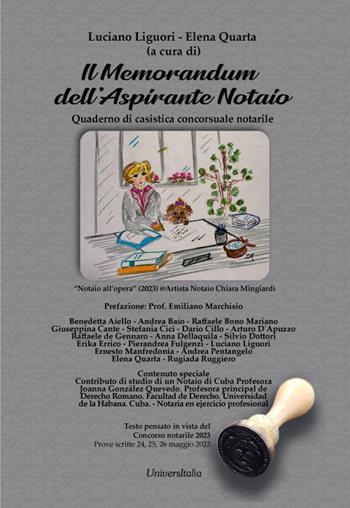Il memorandum dell'aspirante notaio. Quaderno di casistica concorsuale notarile  - Libro Universitalia 2023 | Libraccio.it