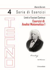 Esercizi di analisi matematica 1. Vol. 4: Limiti e funzioni continue