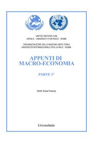 Appunti di macro-economia. Nuova ediz.. Vol. 1 - Enea Franza - Libro Universitalia 2024 | Libraccio.it