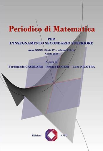 Periodico di matematica. Per l’insegnamento secondario (2025). Vol. 7 - Luca Nicotra, Ferdinando Casolaro, Franco Eugeni - Libro Universitalia 2025 | Libraccio.it
