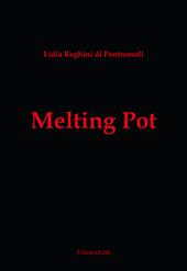 Melting pot. Da Louis-François Jauffret a Claude Lévi Strauss