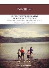 Le professioni educative tra Italia ed Europa: percorsi di pedagogia professionale