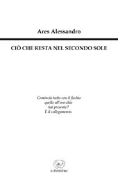 Ciò che resta nel secondo sole