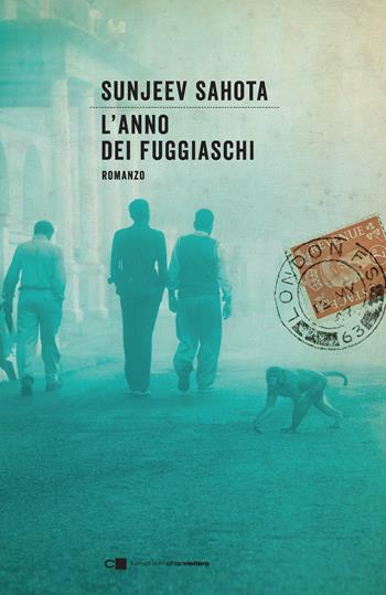 L'anno dei fuggiaschi - Sunjeev Sahota - Libro Chiarelettere 2018, Narrazioni | Libraccio.it