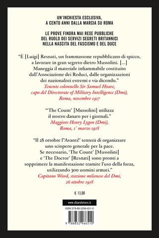 Nero di Londra. Da Caporetto alla marcia su Roma: come l'intelligence militare britannica creò il fascista Mussolini - Mario José Cereghino, Giovanni Fasanella - Libro Chiarelettere 2024, Tascabili | Libraccio.it