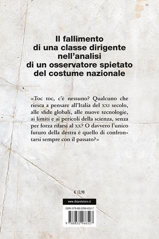 Destra maldestra. La spolitica culturale del governo Meloni - Alberto Mattioli - Libro Chiarelettere 2024, Principioattivo | Libraccio.it
