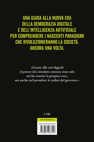 Gli algoritmi del potere. Come l'intelligenza artificiale riscriverà la politica e la società - Davide Casaleggio - Libro Chiarelettere 2024, Principioattivo | Libraccio.it