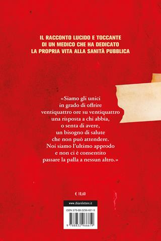 Corsia d'emergenza. La mia vita di medico in pronto soccorso - Daniele Coen - Libro Chiarelettere 2024, Principioattivo | Libraccio.it