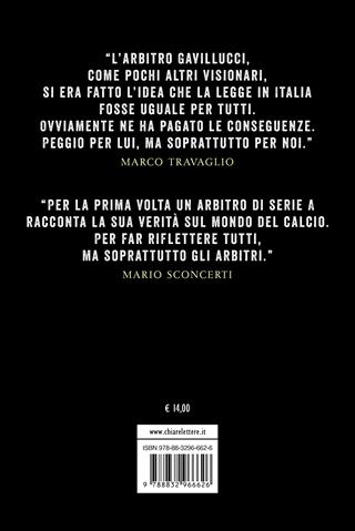 L'uomo nero. Le verità di un arbitro scomodo - Claudio Gavillucci, Manuela D'Alessandro, Antonietta Ferrante - Libro Chiarelettere 2024, Reverse | Libraccio.it