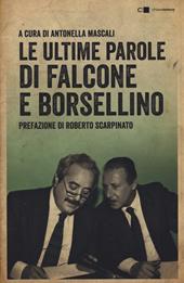 Le ultime parole di Falcone e Borsellino