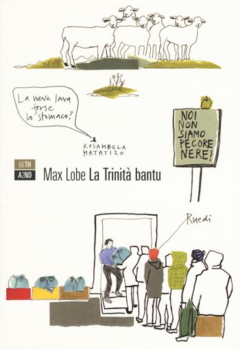 La trinità bantu - Max Lobe - Libro 66thand2nd 2017, Bazar | Libraccio.it