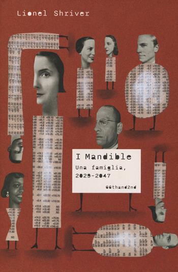 I Mandible. Una famiglia, 2029-2047 - Lionel Shriver - Libro 66thand2nd 2018, Bookclub | Libraccio.it