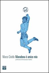 Maradona è amico mio